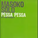 12inch Vinyl Single - Masoko Solo - Pessa Pessa 2006 Remixes