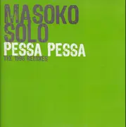 12inch Vinyl Single - Masoko Solo - Pessa Pessa 2006 Remixes