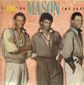 Mason - Livin' On The Edge