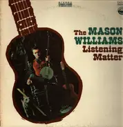Mason Williams - The Mason Williams Listening Matter