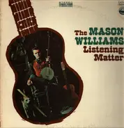 Mason Williams - The Mason Williams Listening Matter