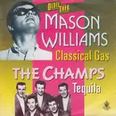 7inch Vinyl Single - Mason Williams / The Champs - Classical Gas / Tequilla