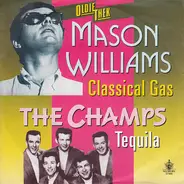Mason Williams / The Champs - Classical Gas / Tequilla