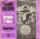 7inch Vinyl Single - Mason Williams - Baroque-A-Nova / Wanderlove - German Promo