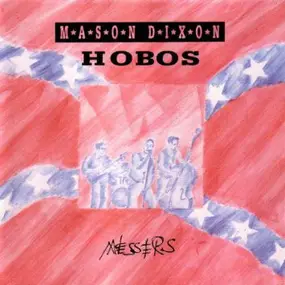 Mason Dixon Hobos - Messers