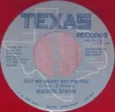 7inch Vinyl Single - Mason Dixon - Got My Heart Set On You  / Armadillo Country