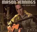 CD - Mason Jennings - Use Your Voice - Digipak