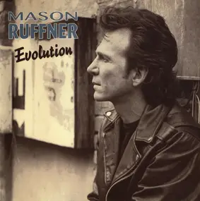 Mason Ruffner - Evolution