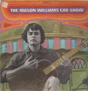 Mason Williams - The  Mason Williams Ear Show