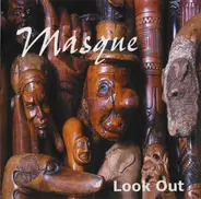 Masque - Look Out