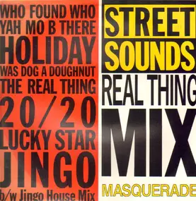 Masquerade - Street Sounds Real Thing Mix / Jingo House Mix