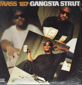 mass 187 - Gangsta Strut