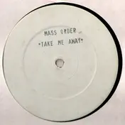 Mass Order - Take Me Away