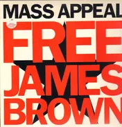 Mass Appeal - Free James Brown