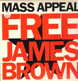 Mass Appeal - Free James Brown