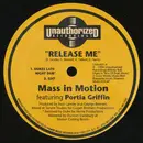 12inch Vinyl Single - Mass In Motion Featuring Portia Griffin - Release Me