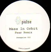 Mass in Orbit - Fear (Remix)