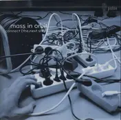 Mass in Orbit - Connect (The Next Step)