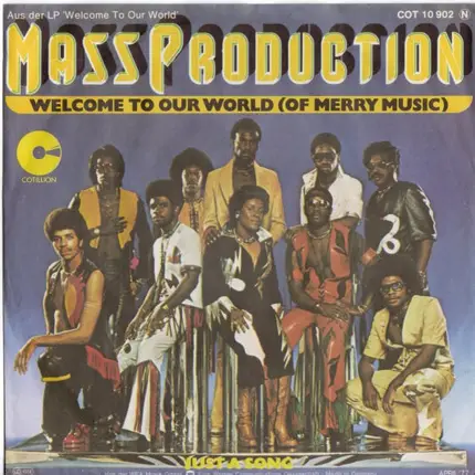 Mass Production - Welcome To Our World (Of Merry Music)