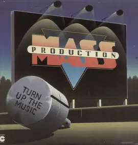 Mass Production - Turn Up the Music