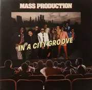 LP - Mass Production - In A City Groove