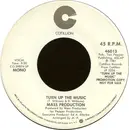 7inch Vinyl Single - Mass Production - Turn Up The Music