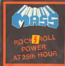LP - Mass - Rock' Roll Power At 25th Hour