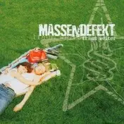 MASSENDEFEKT - TR�UM WEITER