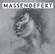 CD - Massendefekt - Echos - Digisleeve