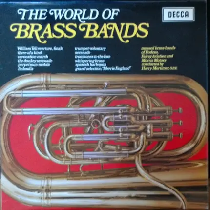Massed Brass Bands Of Fodens, Fairey Aviation & Morris Motors - The World Of Brass Bands