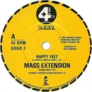 12'' - Mass Extension - Happy Feet