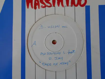 Massimino Lippoli Featuring O. Jay - Take Me Away (The Remixes)