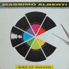 12inch Vinyl Single - Massimo Alberti - Say It Again