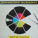 12inch Vinyl Single - Massimo Alberti - Say It Again