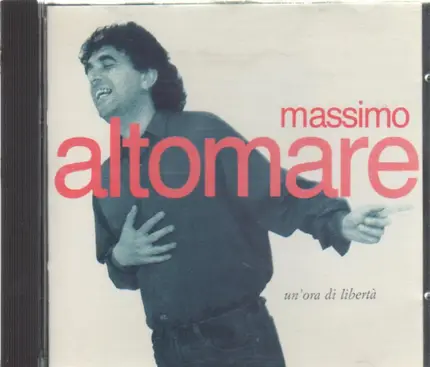Massimo Altomare - Un'Ora Di Libertà