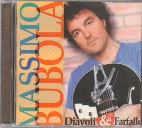 Massimo Bubola - Diavoli & Farfalle