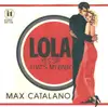 7inch Vinyl Single - Massimo Catalano - Lola (Yes Sir That's My Baby)