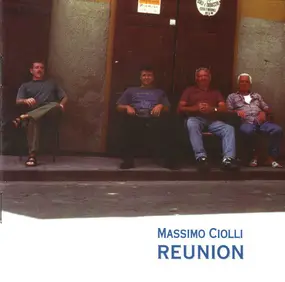 Massimo Ciolli - Reunion