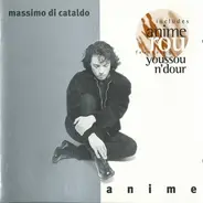 Massimo Di Cataldo - Anime