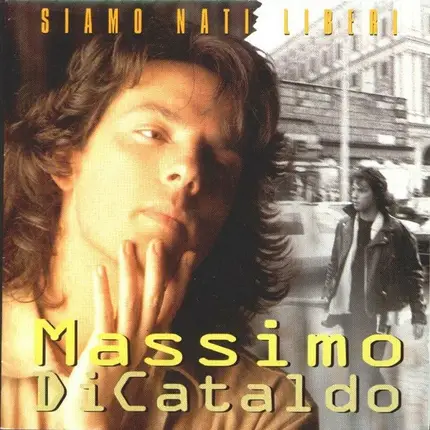 Massimo Di Cataldo - Siamo Nati Liberi
