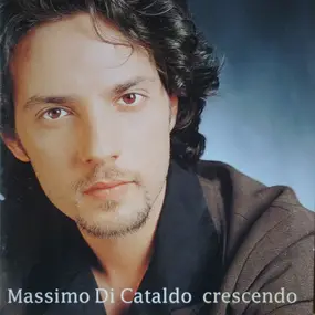 Massimo Di Cataldo - Crescendo