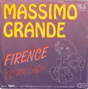 7inch Vinyl Single - Massimo Grande - Firence / To My Lady