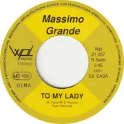 7inch Vinyl Single - Massimo Grande - Firence / To My Lady