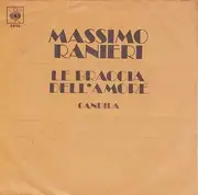 7inch Vinyl Single - Massimo Ranieri - Le Braccia Dell'Amore