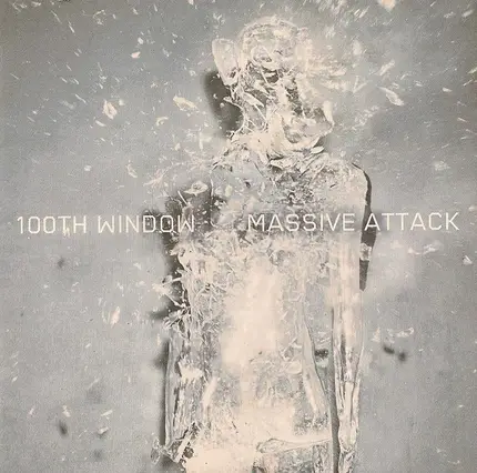 Massive Attack - 100th Window