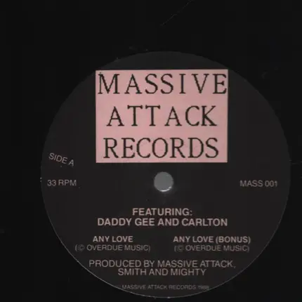 Massive Attack Featuring Daddy G And Carlton - Any Love