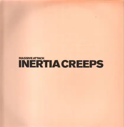 Massive Attack - Inertia Creeps