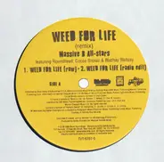 Massive B All Stars feat. Roundhead , Cocoa Brovaz & Blahzay Blahzay - Weed For Life Remix