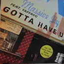 12'' - Massive Joy Feat. Yaffayo - Gotta Have U