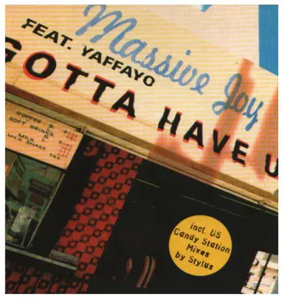 Massive Joy Feat.Yaffayo - Gotta Have You